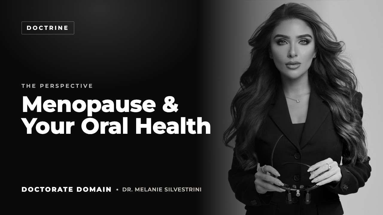 Menopause & Your Oral Health, coming soon